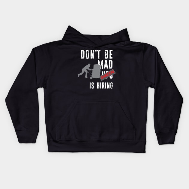 Don't Be Mad Kids Hoodie by UnOfficialThreads